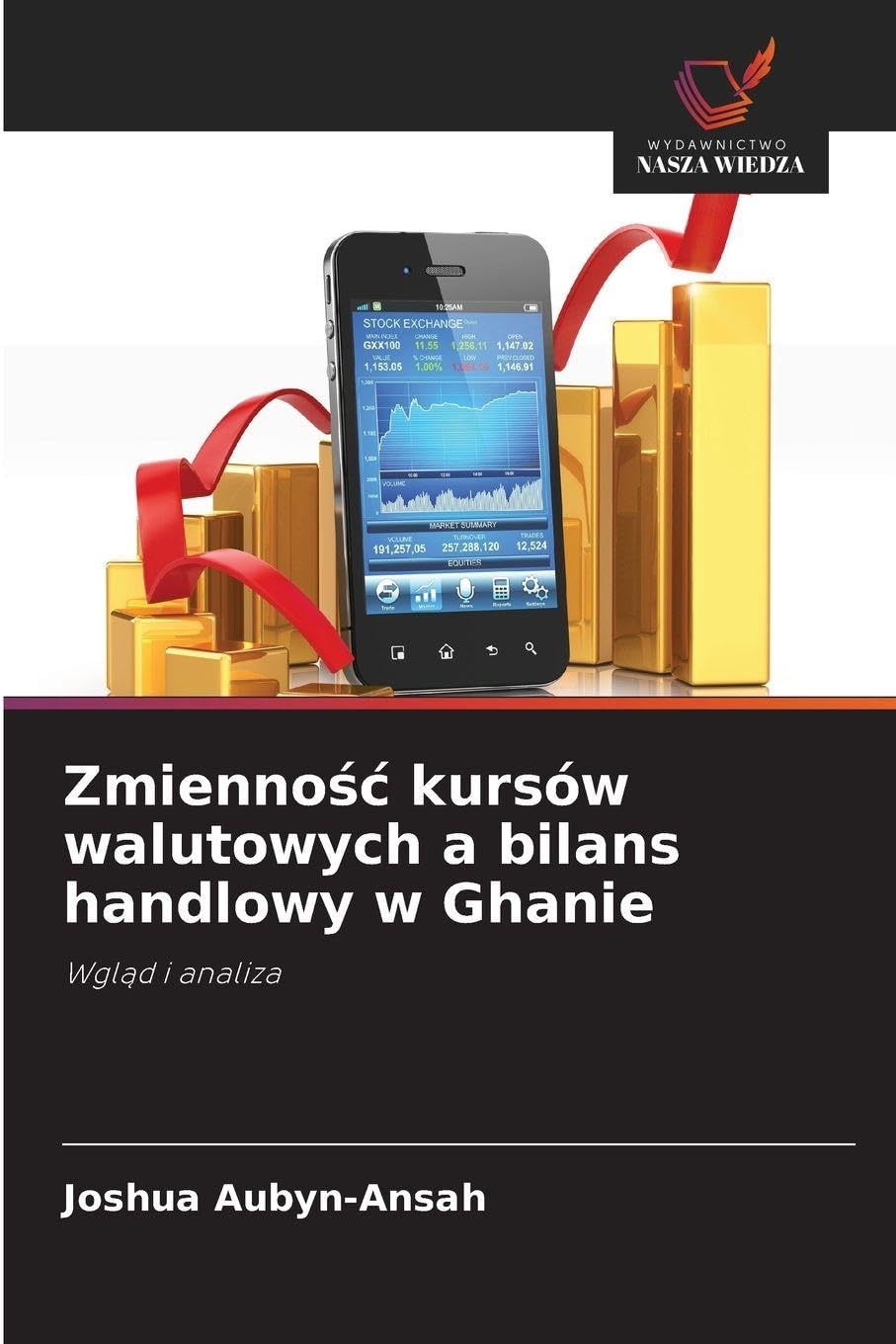 Zmienno¿¿ kursów walutowych a bilans handlowy w Ghanie Law