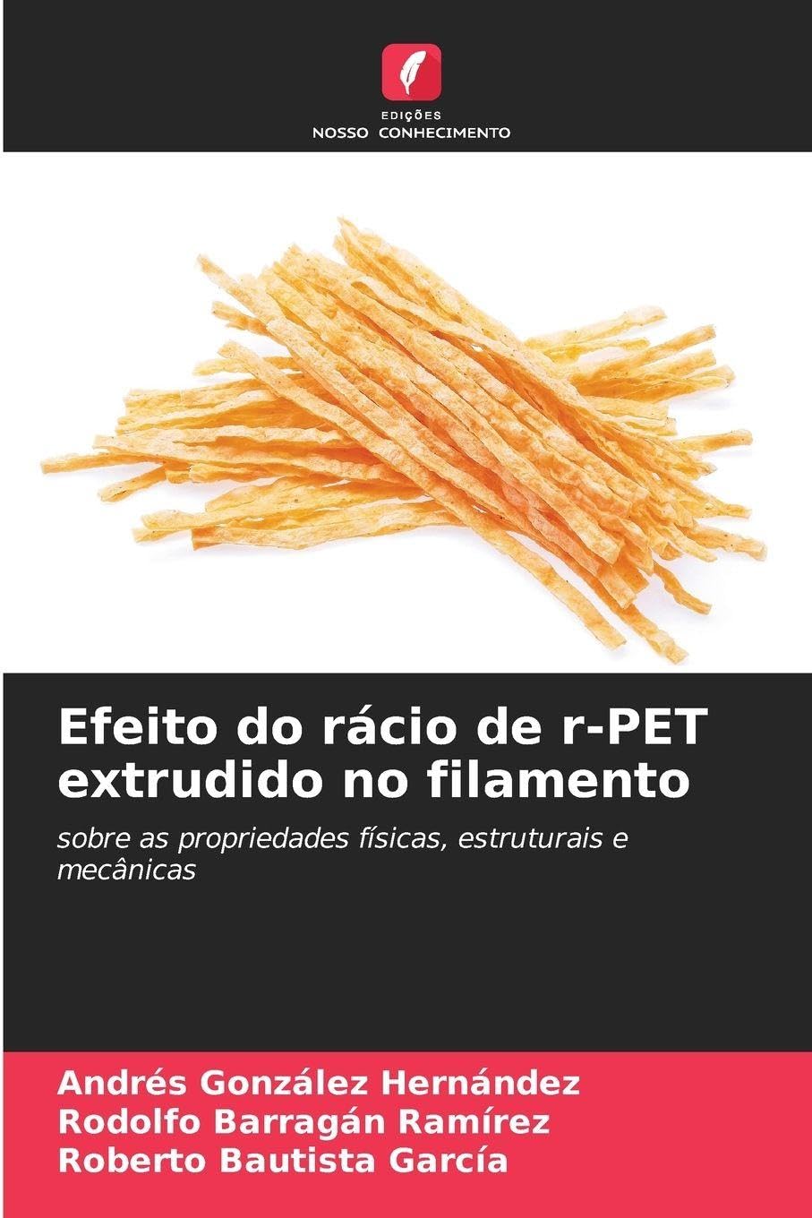 Efeito do rácio de r-PET extrudido no filamento Business & Technology