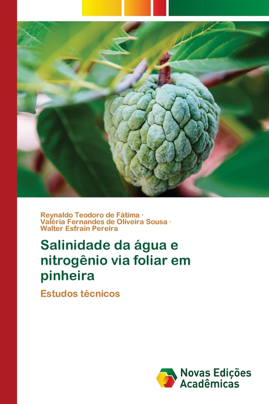 Salinidade da água e nitrogênio via foliar em pinheira Natural Sciences