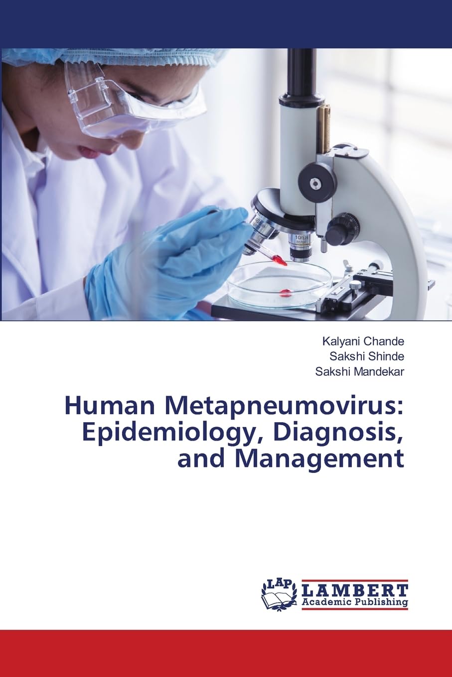 Human Metapneumovirus: Epidemiology, Diagnosis, and Management Medicine