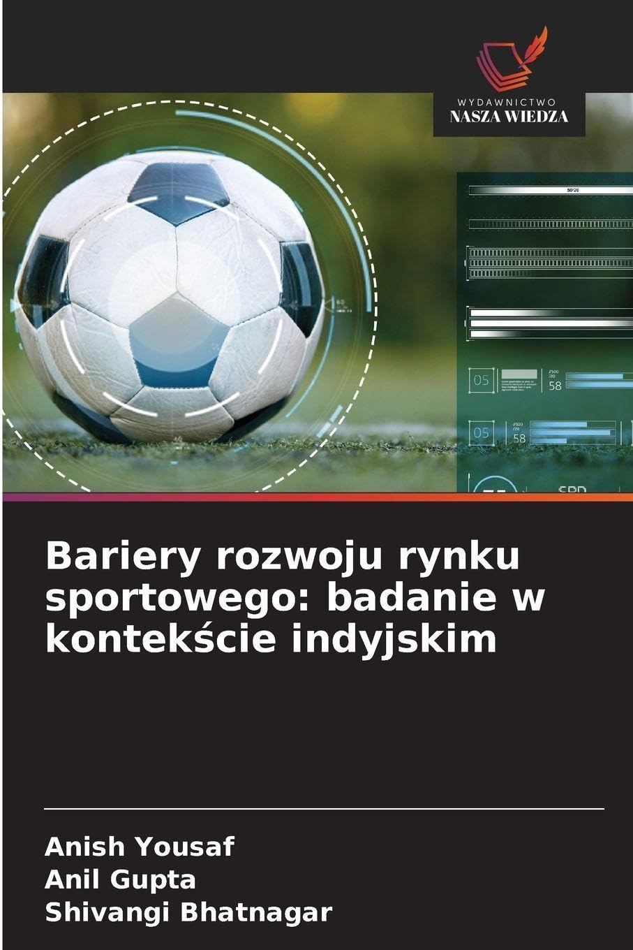 Bariery rozwoju rynku sportowego: badanie w kontek¿cie indyjskim Leisure & Fun