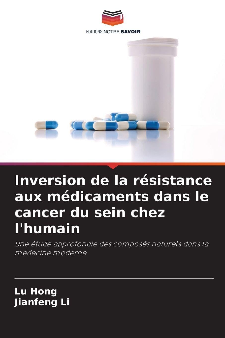 Inversion de la résistance aux médicaments dans le cancer du sein chez l'humain Medicine