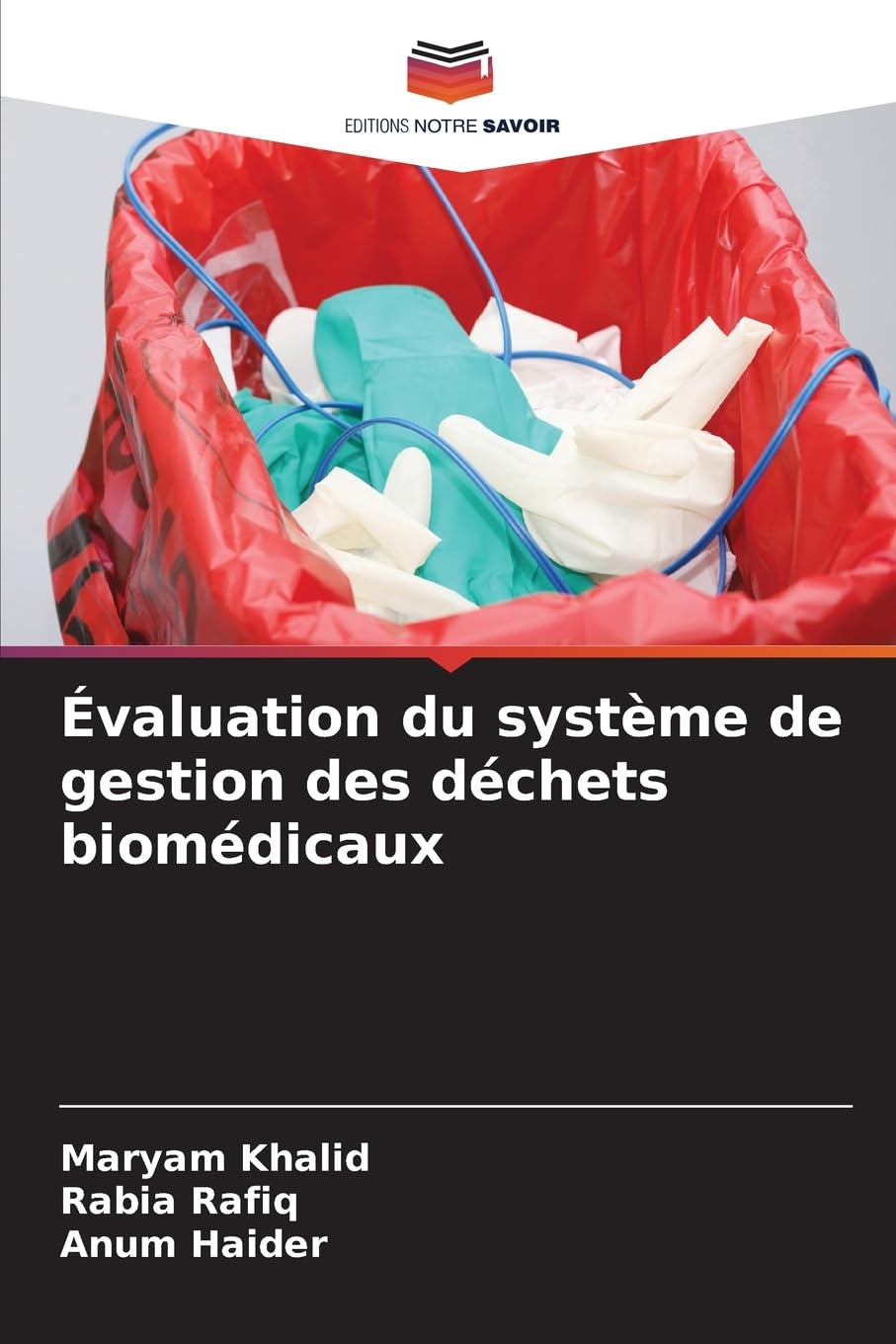Évaluation du système de gestion des déchets biomédicaux Business & Technology