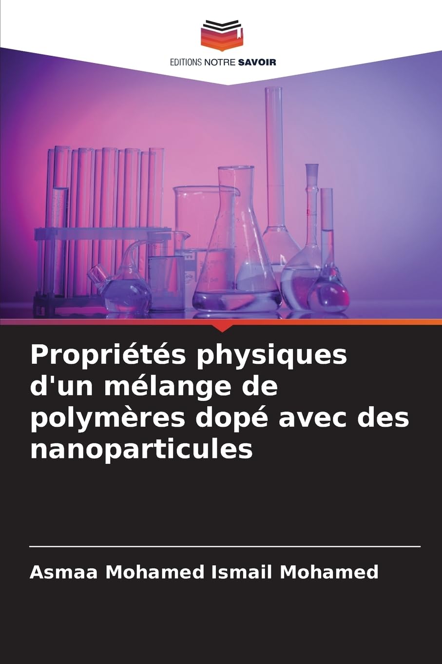 Propriétés physiques d'un mélange de polymères dopé avec des nanoparticules Books