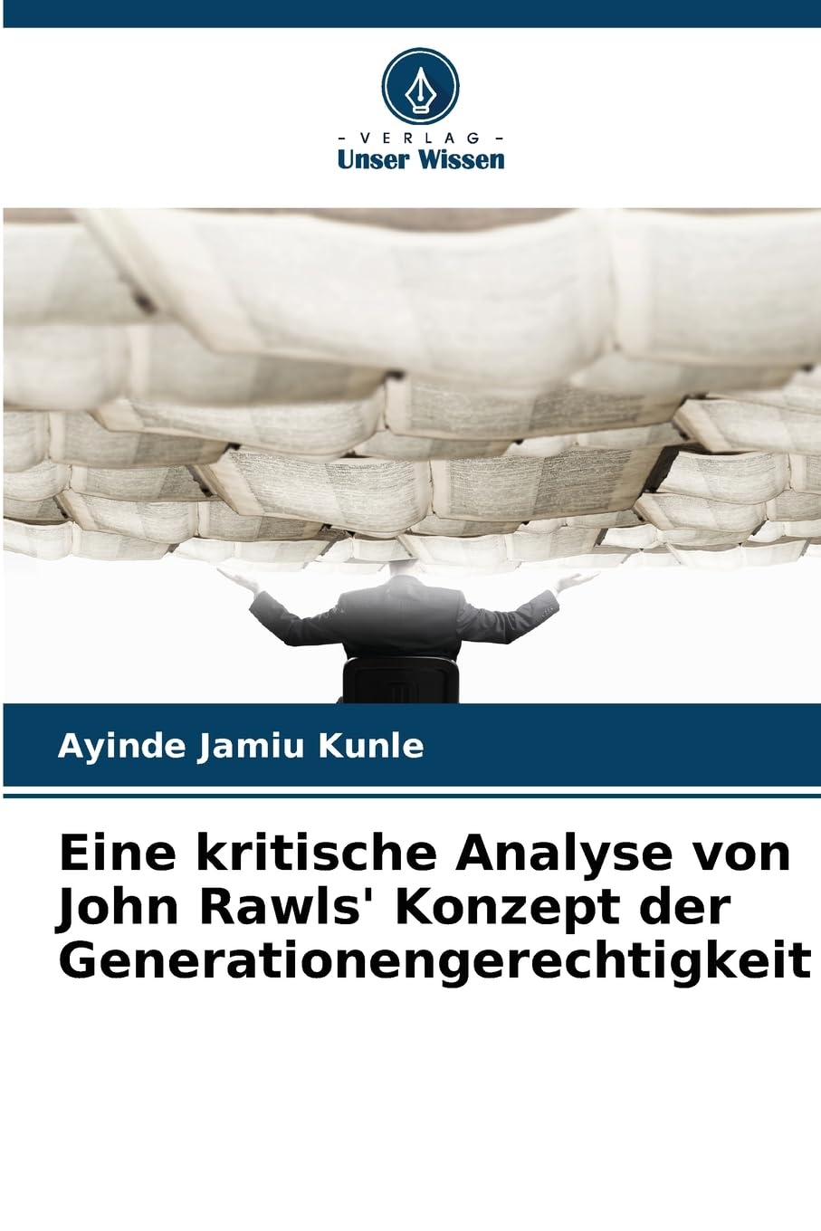 Eine kritische Analyse von John Rawls' Konzept der Generationengerechtigkeit Philosophy