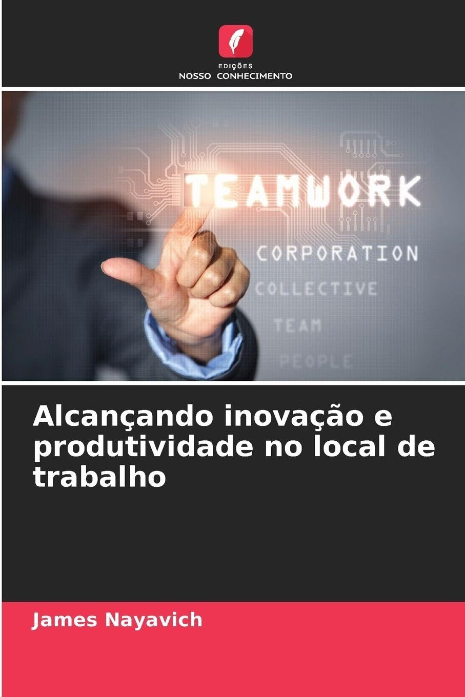 Alcançando inovação e produtividade no local de trabalho Law