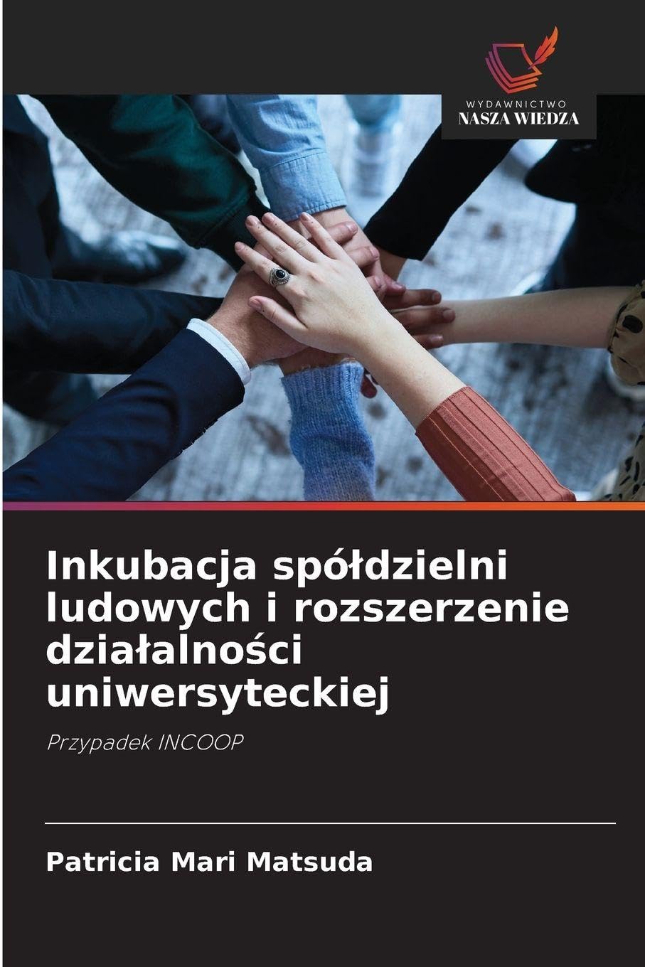 Inkubacja spó¿dzielni ludowych i rozszerzenie dzia¿alno¿ci uniwersyteckiej Law