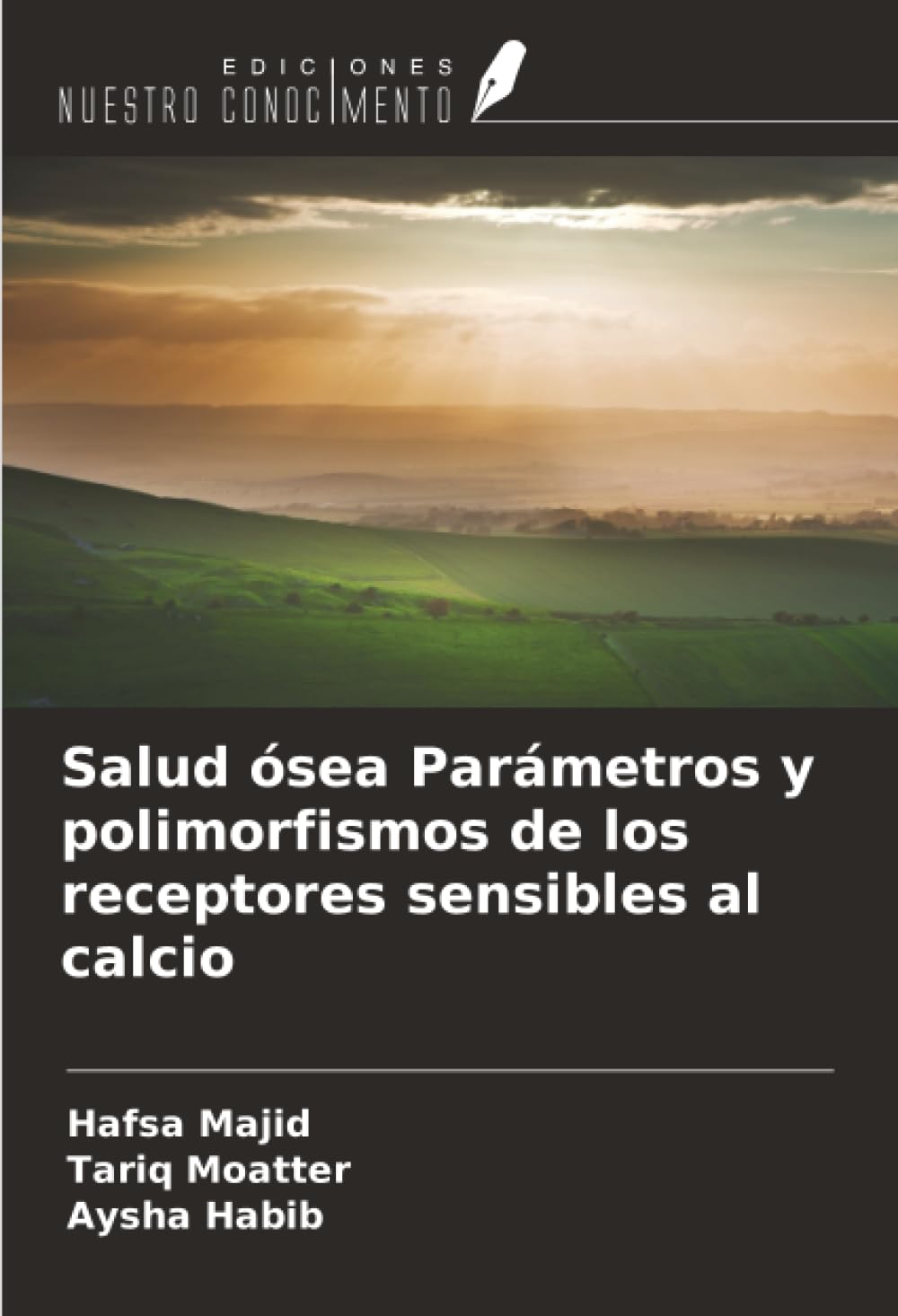Salud ósea Parámetros y polimorfismos de los receptores sensibles al calcio Medicine
