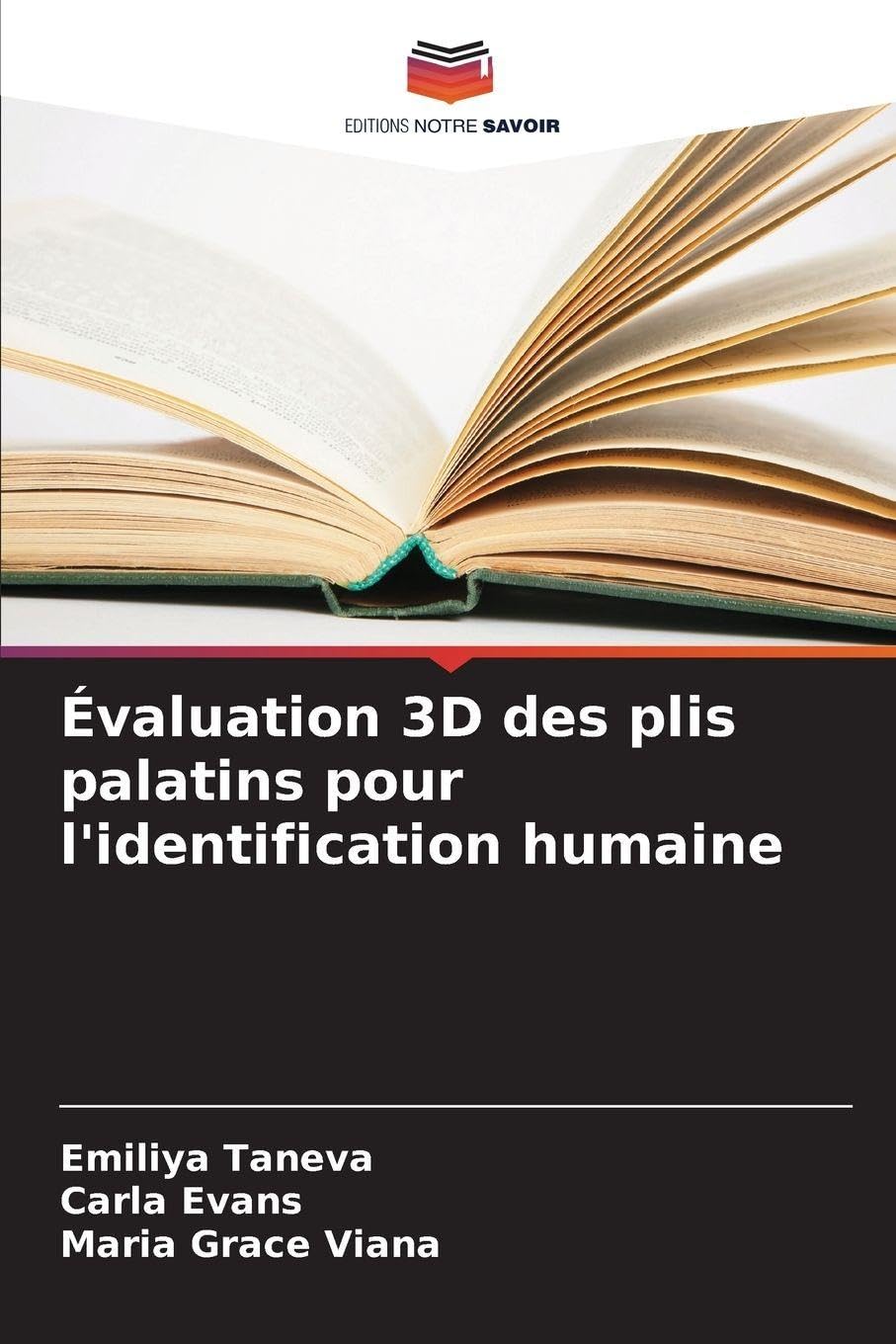 Évaluation 3D des plis palatins pour l'identification humaine Medicine
