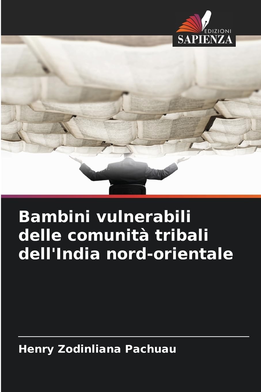 Bambini vulnerabili delle comunità tribali dell'India nord-orientale Social Sciences