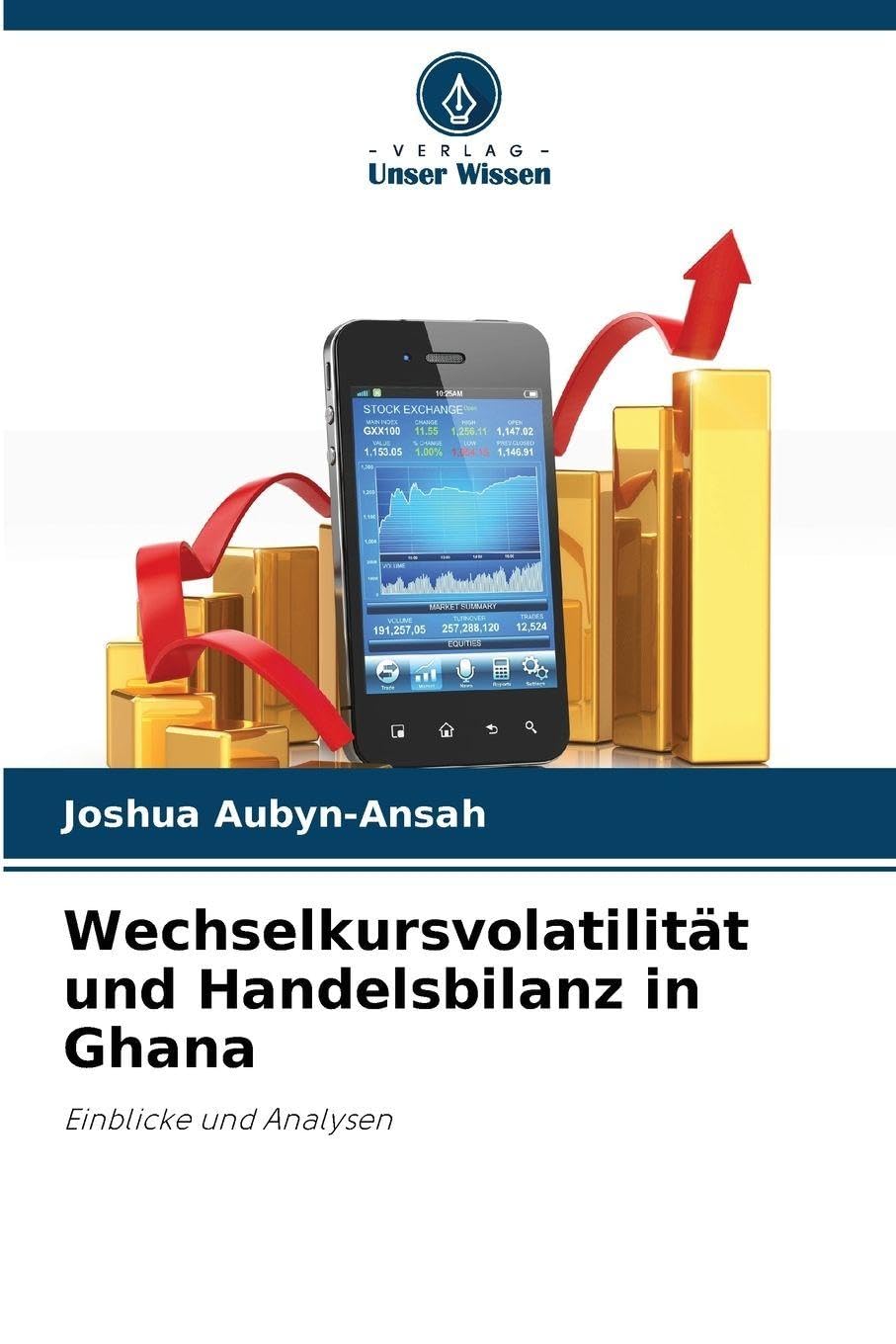 Wechselkursvolatilität und Handelsbilanz in Ghana Law