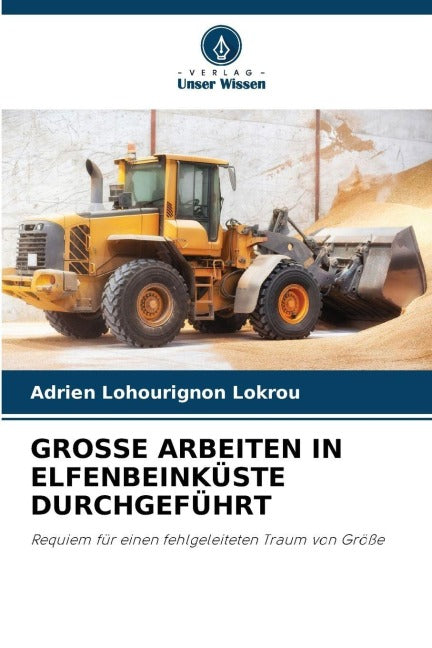 GROSSE ARBEITEN IN ELFENBEINKÜSTE DURCHGEFÜHRT Law