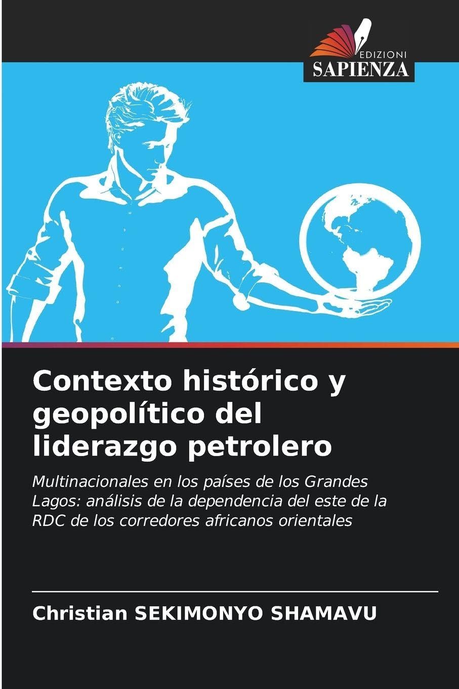 Contexto histórico y geopolítico del liderazgo petrolero Books