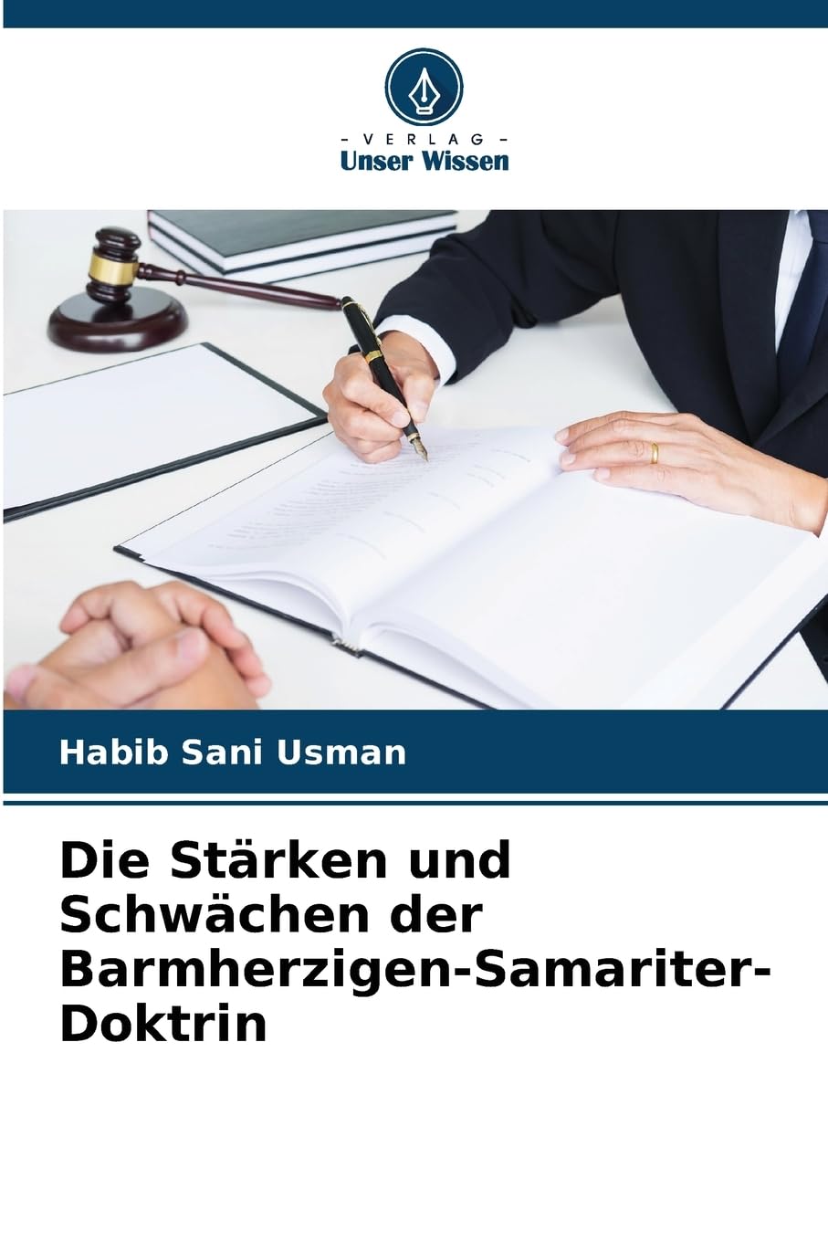 Die Stärken und Schwächen der Barmherzigen-Samariter-Doktrin Books