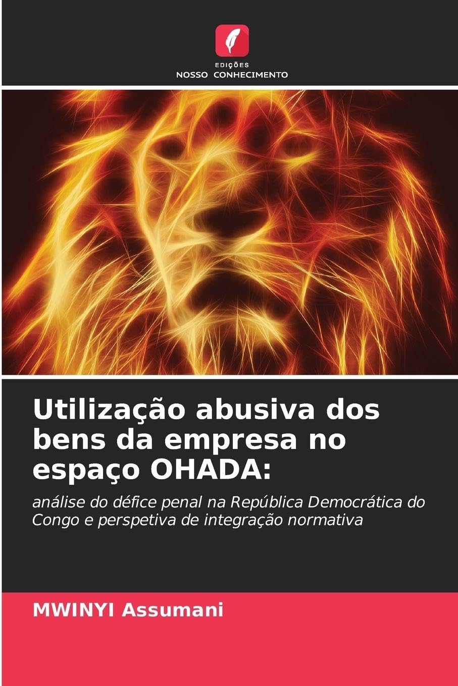 Utilização abusiva dos bens da empresa no espaço OHADA: Law