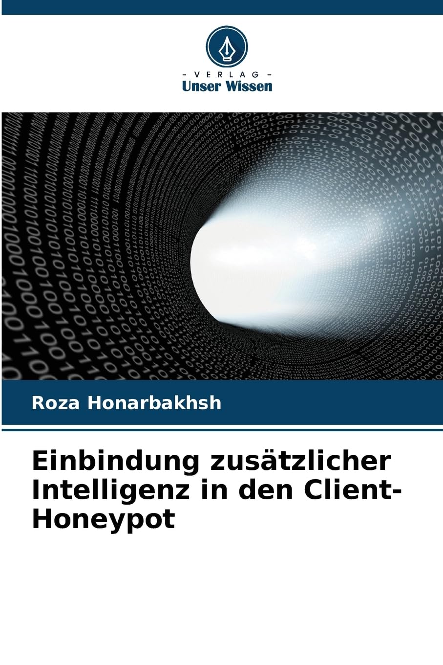 Einbindung zusätzlicher Intelligenz in den Client-Honeypot Computer Science