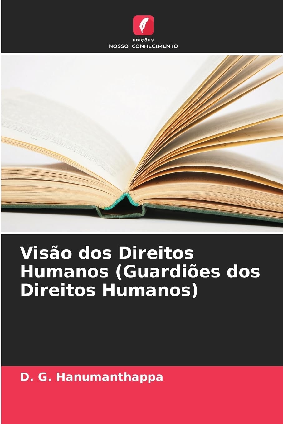 Visão dos Direitos Humanos (Guardiões dos Direitos Humanos) Books