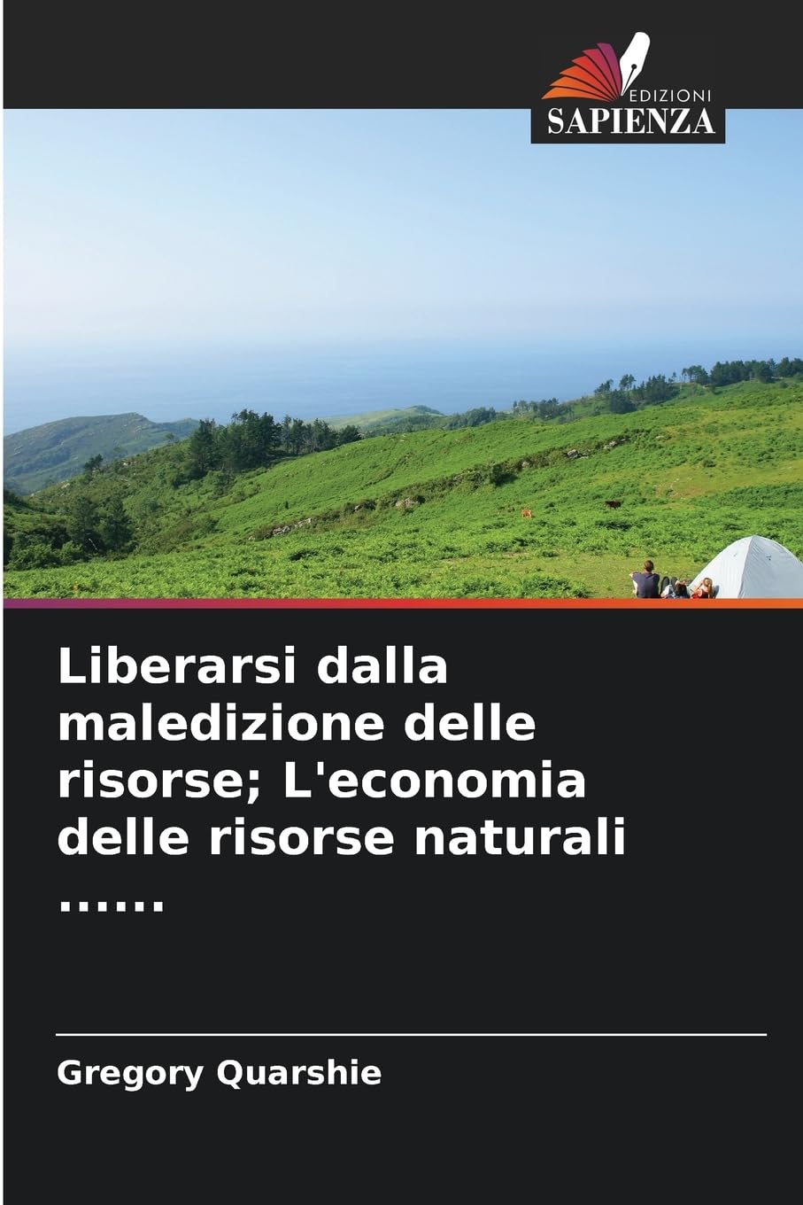 Liberarsi dalla maledizione delle risorse; L'economia delle risorse naturali ...... Law