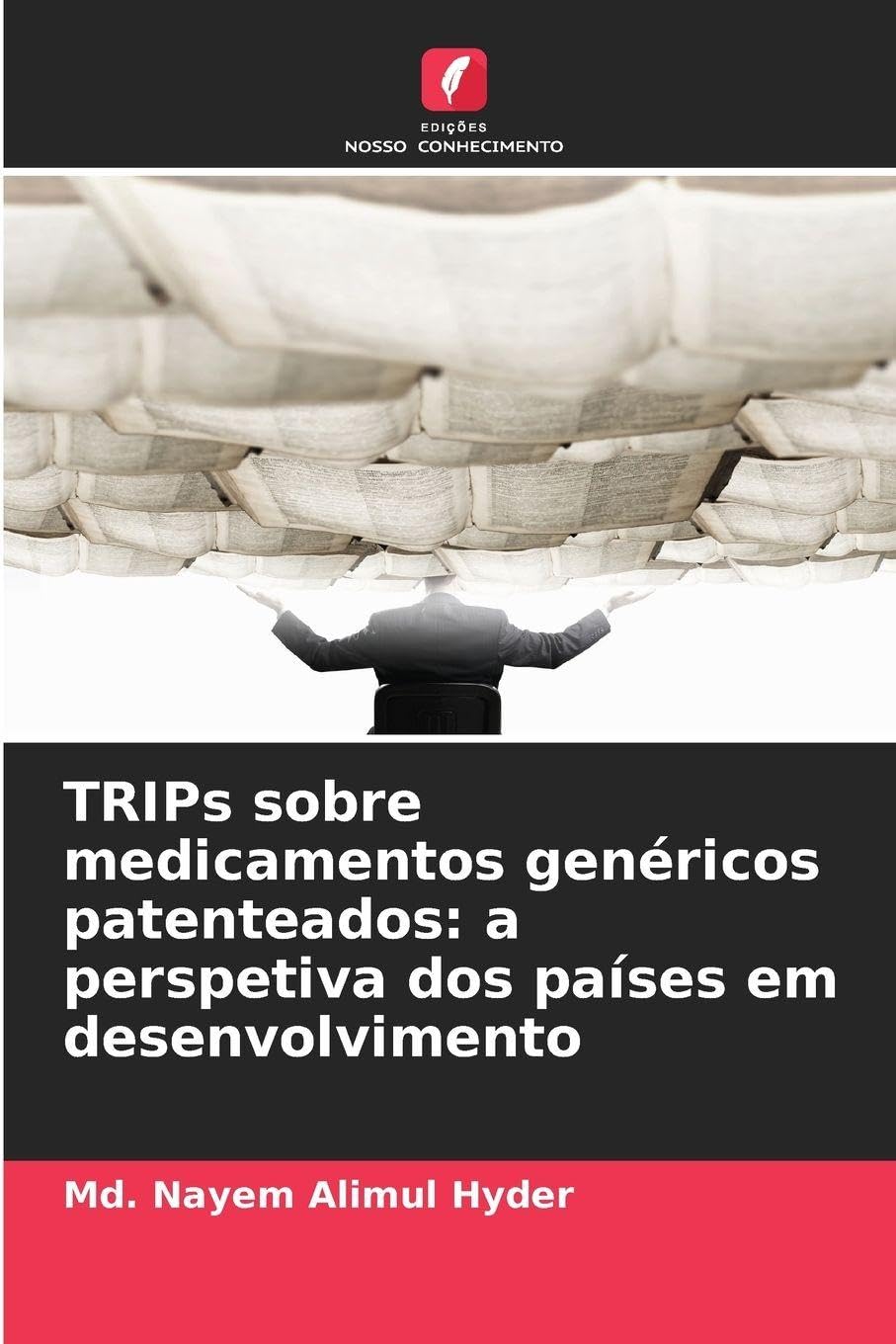 TRIPs sobre medicamentos genéricos patenteados: a perspetiva dos países em desenvolvimento Law