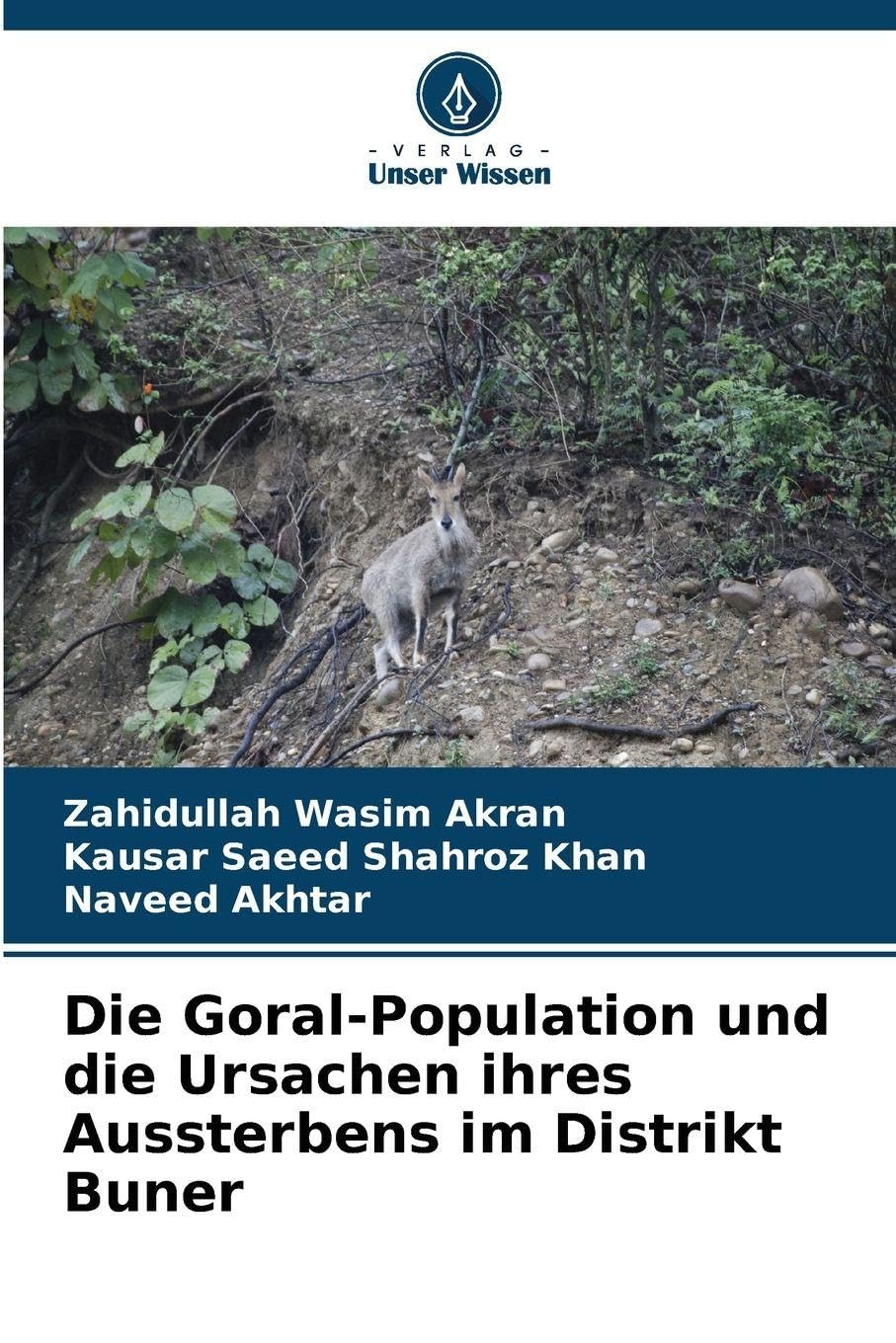 Die Goral-Population und die Ursachen ihres Aussterbens im Distrikt Buner Natural Sciences