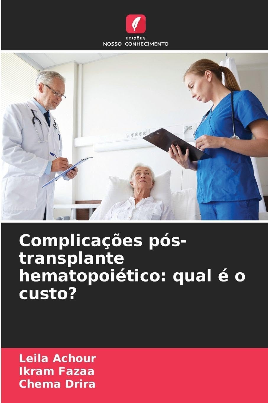 Complicações pós-transplante hematopoiético: qual é o custo? Medicine