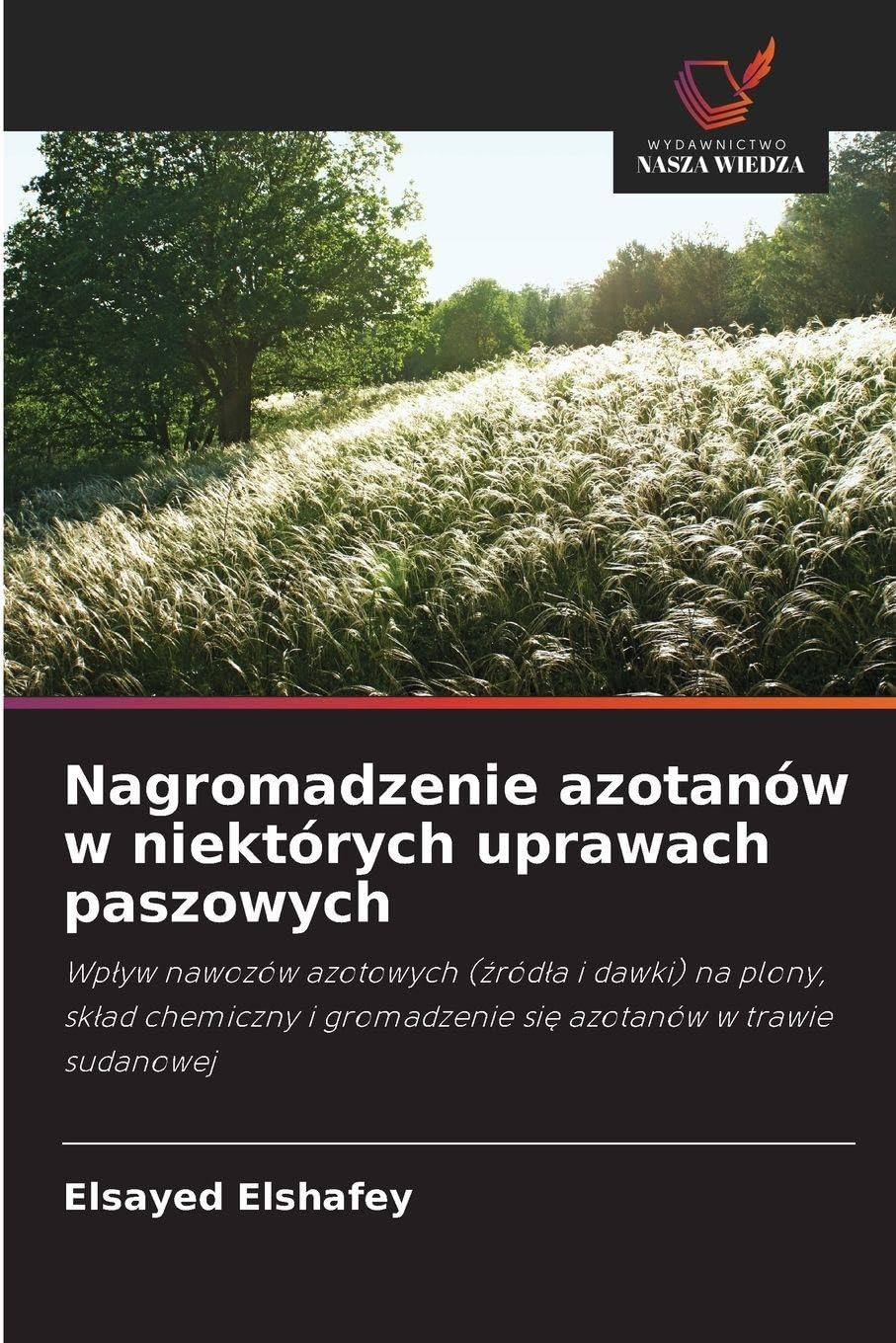 Nagromadzenie azotanów w niektórych uprawach paszowych Natural Sciences