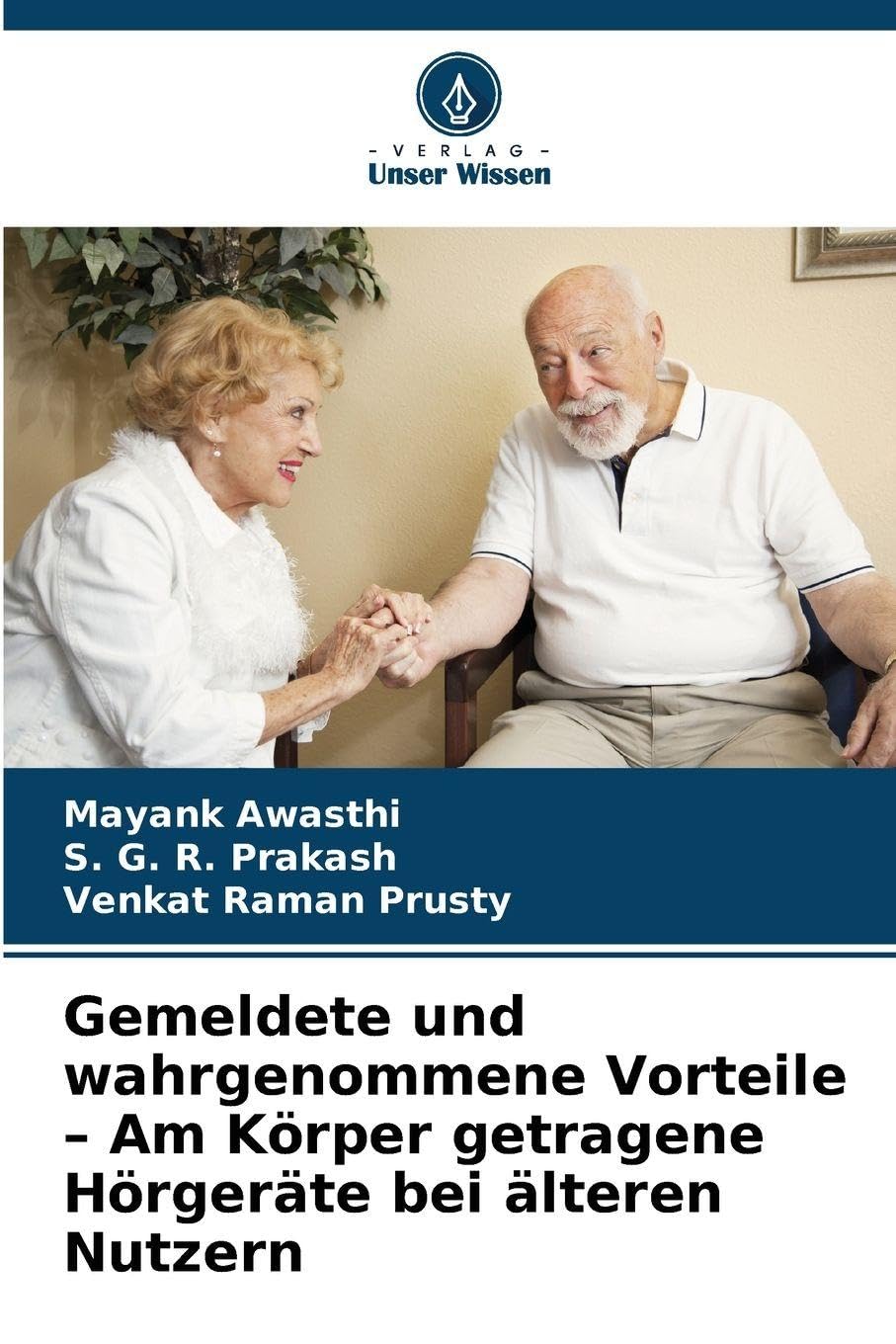 Gemeldete und wahrgenommene Vorteile - Am Körper getragene Hörgeräte bei älteren Nutzern Law