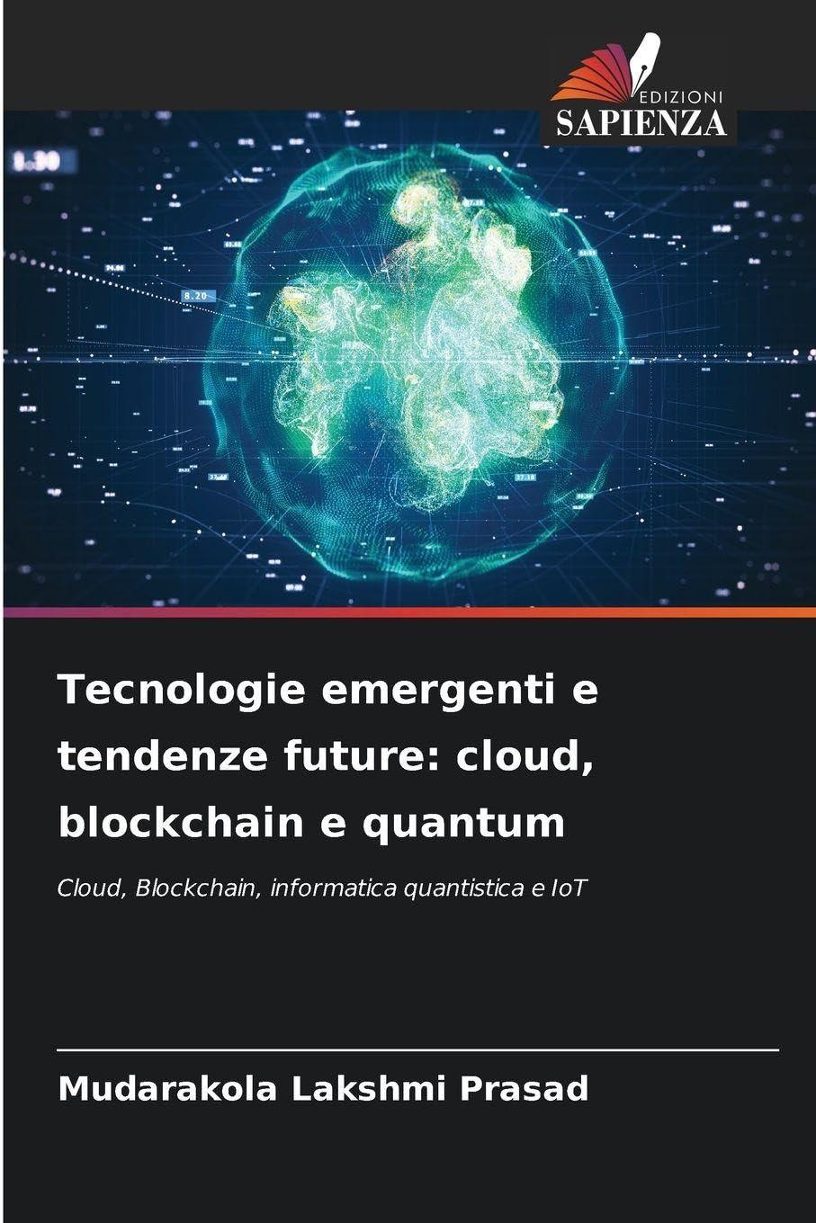 Tecnologie emergenti e tendenze future: cloud, blockchain e quantum Law