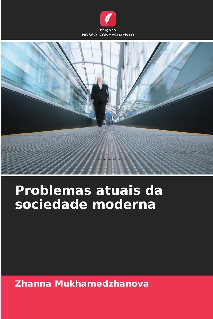 Problemas atuais da sociedade moderna Books