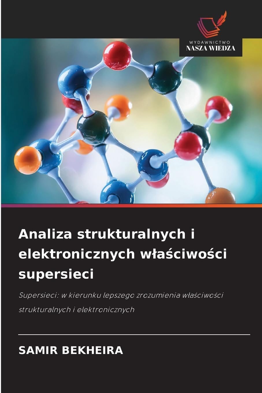 Analiza strukturalnych i elektronicznych w¿a¿ciwo¿ci supersieci Books
