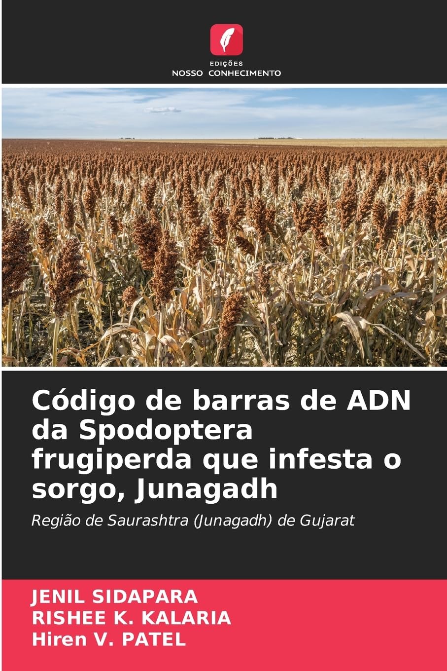 Código de barras de ADN da Spodoptera frugiperda que infesta o sorgo, Junagadh Natural Sciences