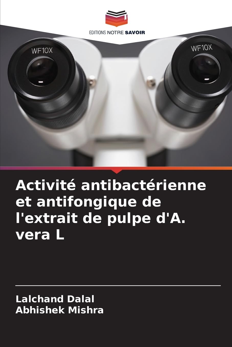 Activité antibactérienne et antifongique de l'extrait de pulpe d'A. vera L Natural Sciences