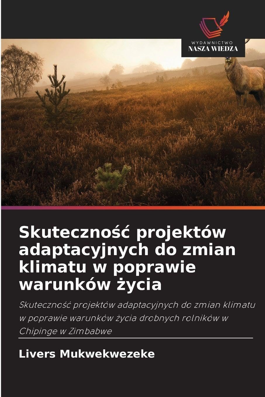Skuteczno¿¿ projektów adaptacyjnych do zmian klimatu w poprawie warunków ¿ycia Law