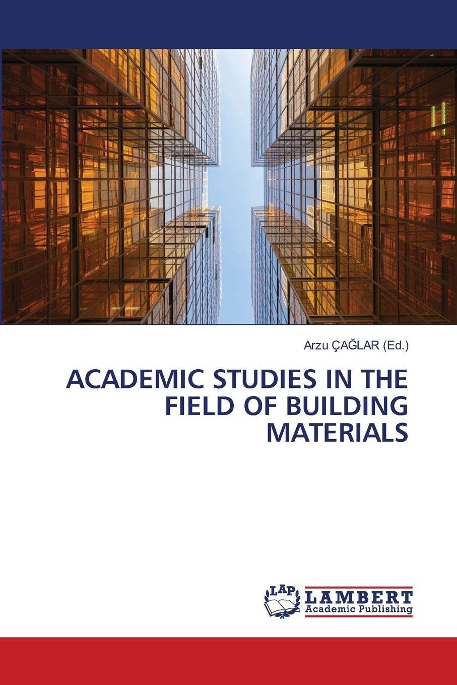 ACADEMIC STUDIES IN THE FIELD OF BUILDING MATERIALS Architecture