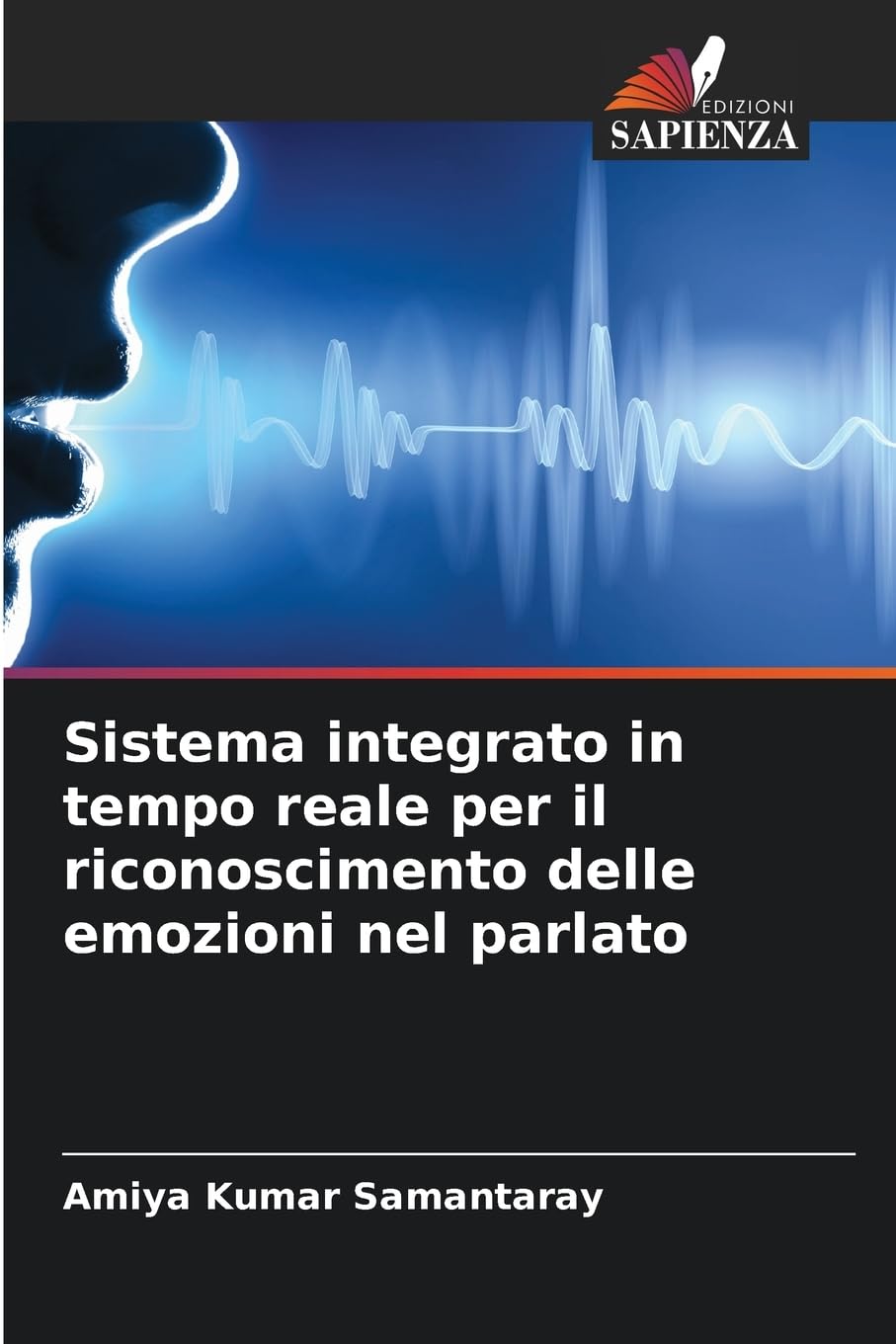 Sistema integrato in tempo reale per il riconoscimento delle emozioni nel parlato Mathematics
