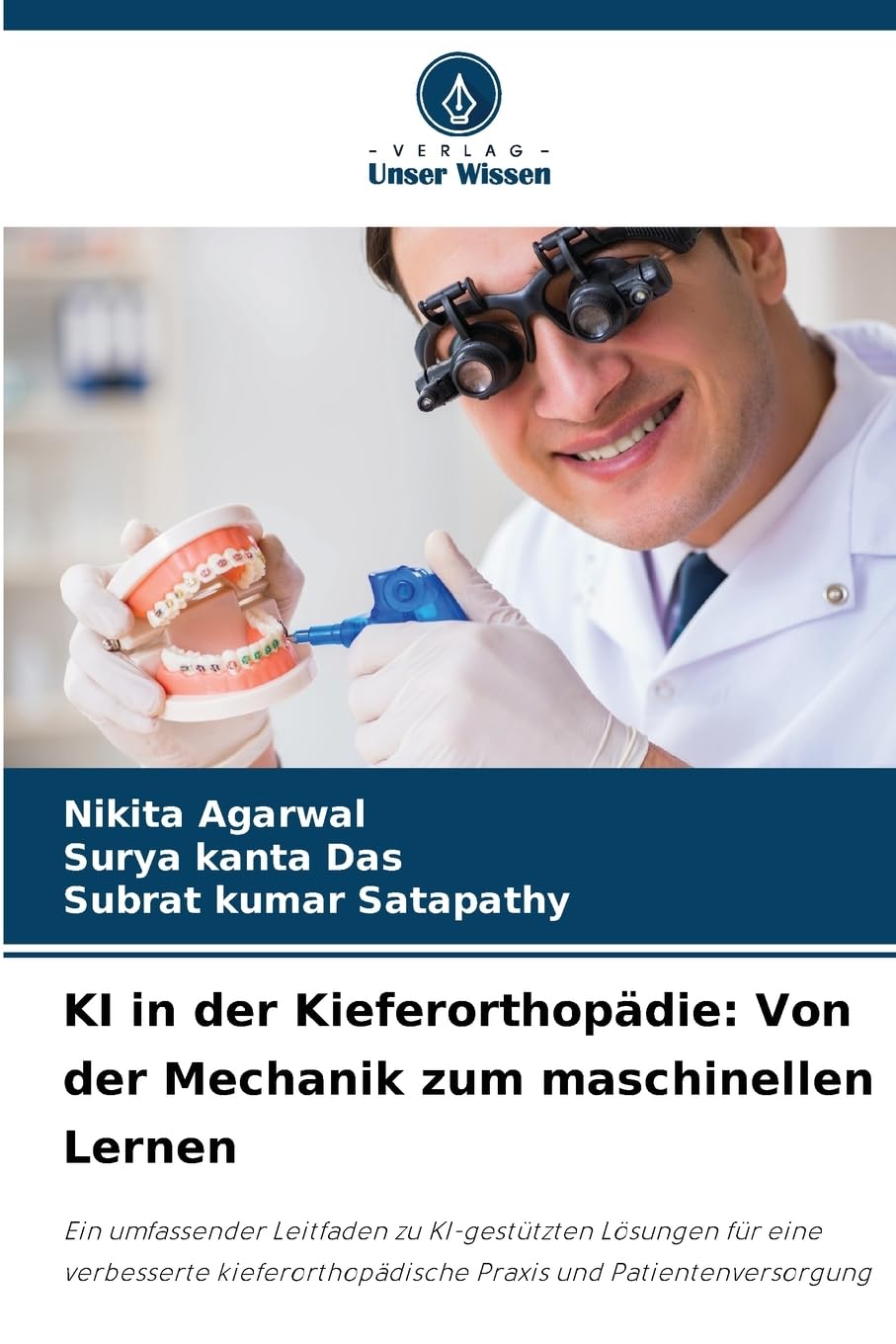 KI in der Kieferorthopädie: Von der Mechanik zum maschinellen Lernen Medicine