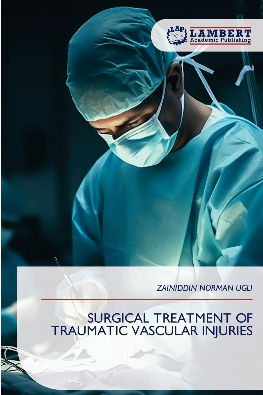 SURGICAL TREATMENT OF TRAUMATIC VASCULAR INJURIES Medicine