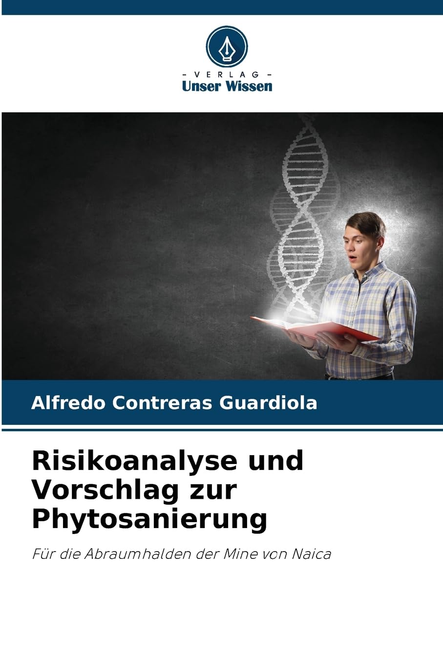 Risikoanalyse und Vorschlag zur Phytosanierung Natural Sciences