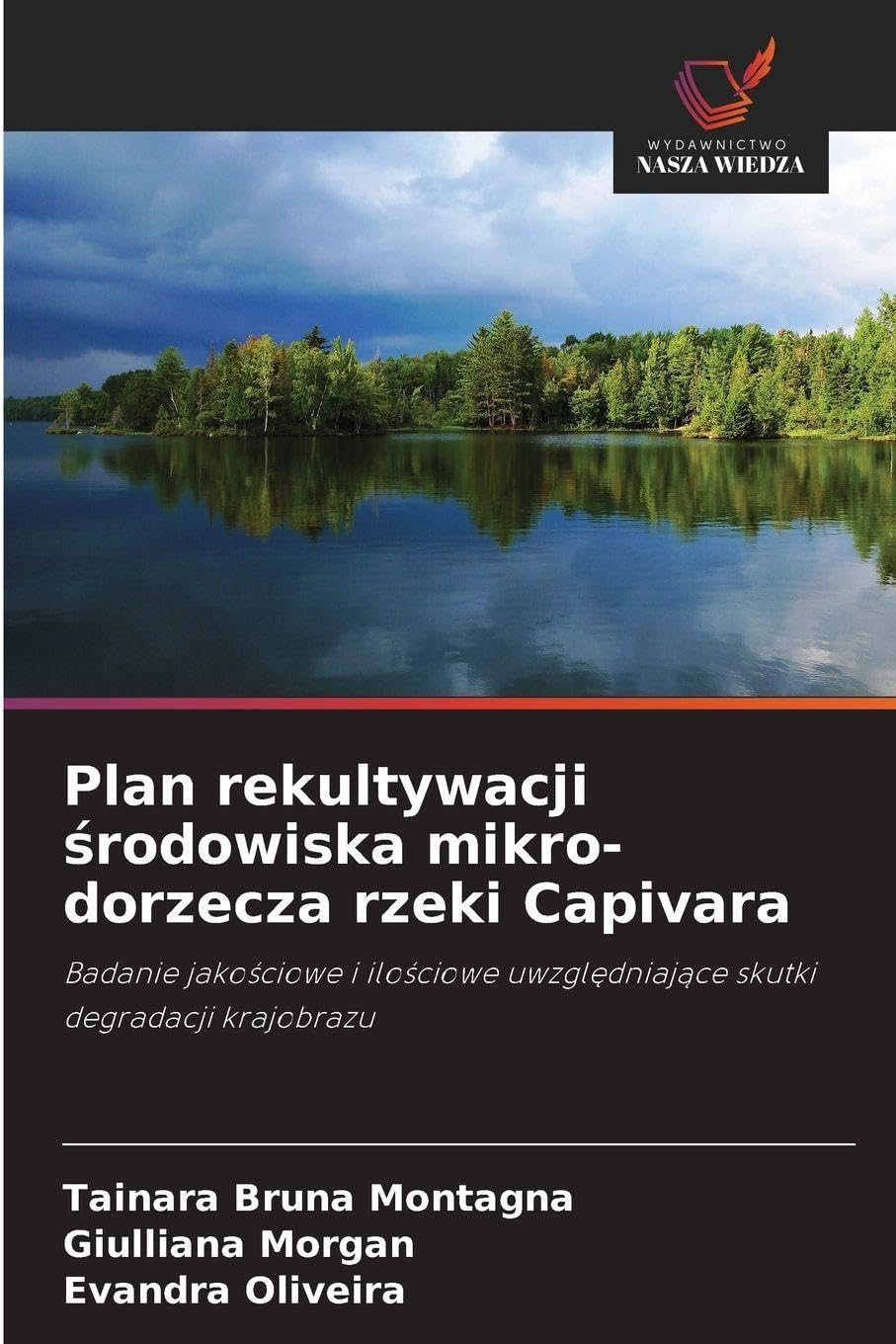 Plan rekultywacji ¿rodowiska mikro-dorzecza rzeki Capivara Law