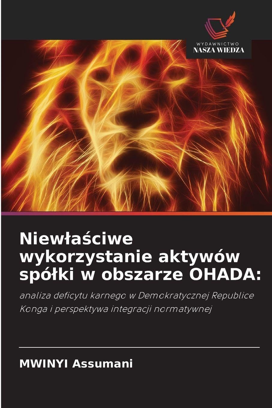 Niew¿a¿ciwe wykorzystanie aktywów spó¿ki w obszarze OHADA: Law