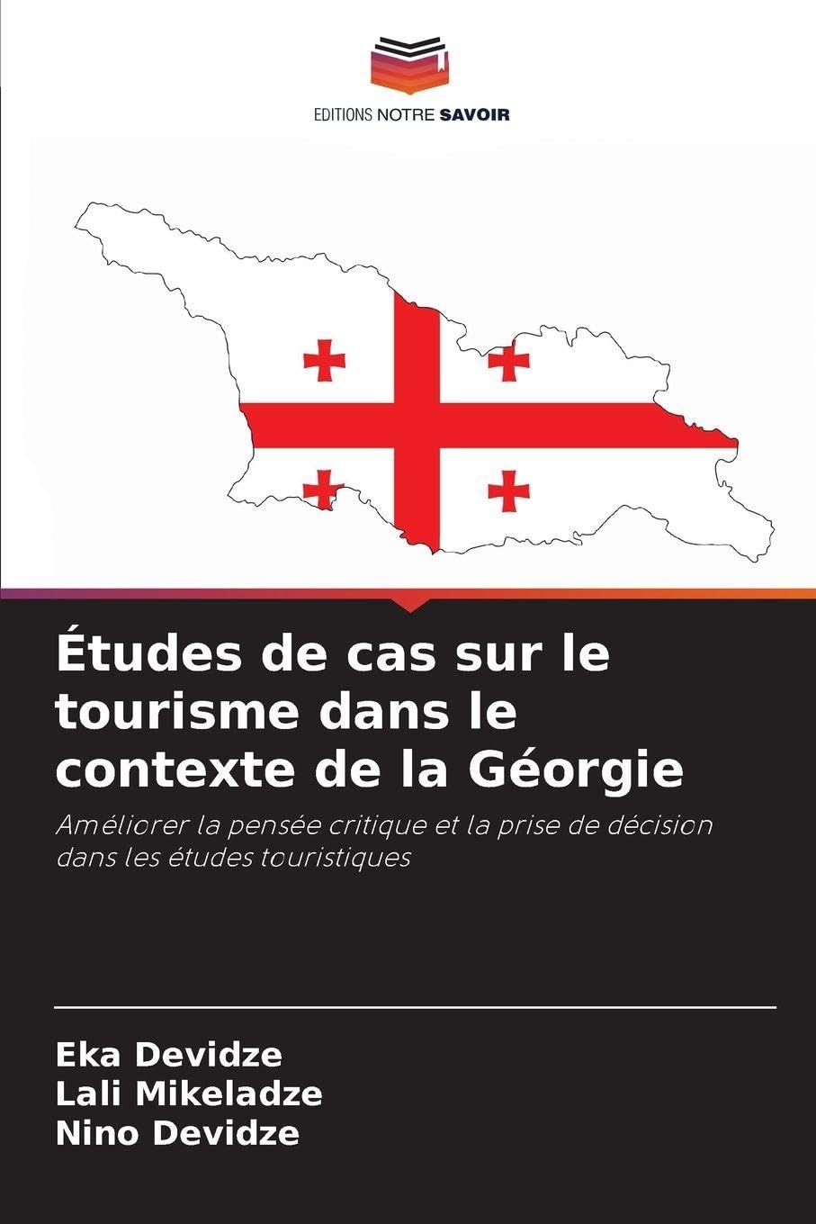 Études de cas sur le tourisme dans le contexte de la Géorgie Medicine