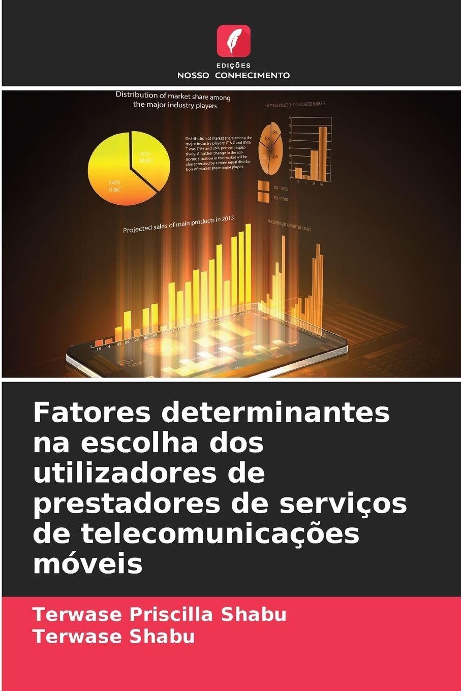 Fatores determinantes na escolha dos utilizadores de prestadores de serviços de telecomunicações móveis Law