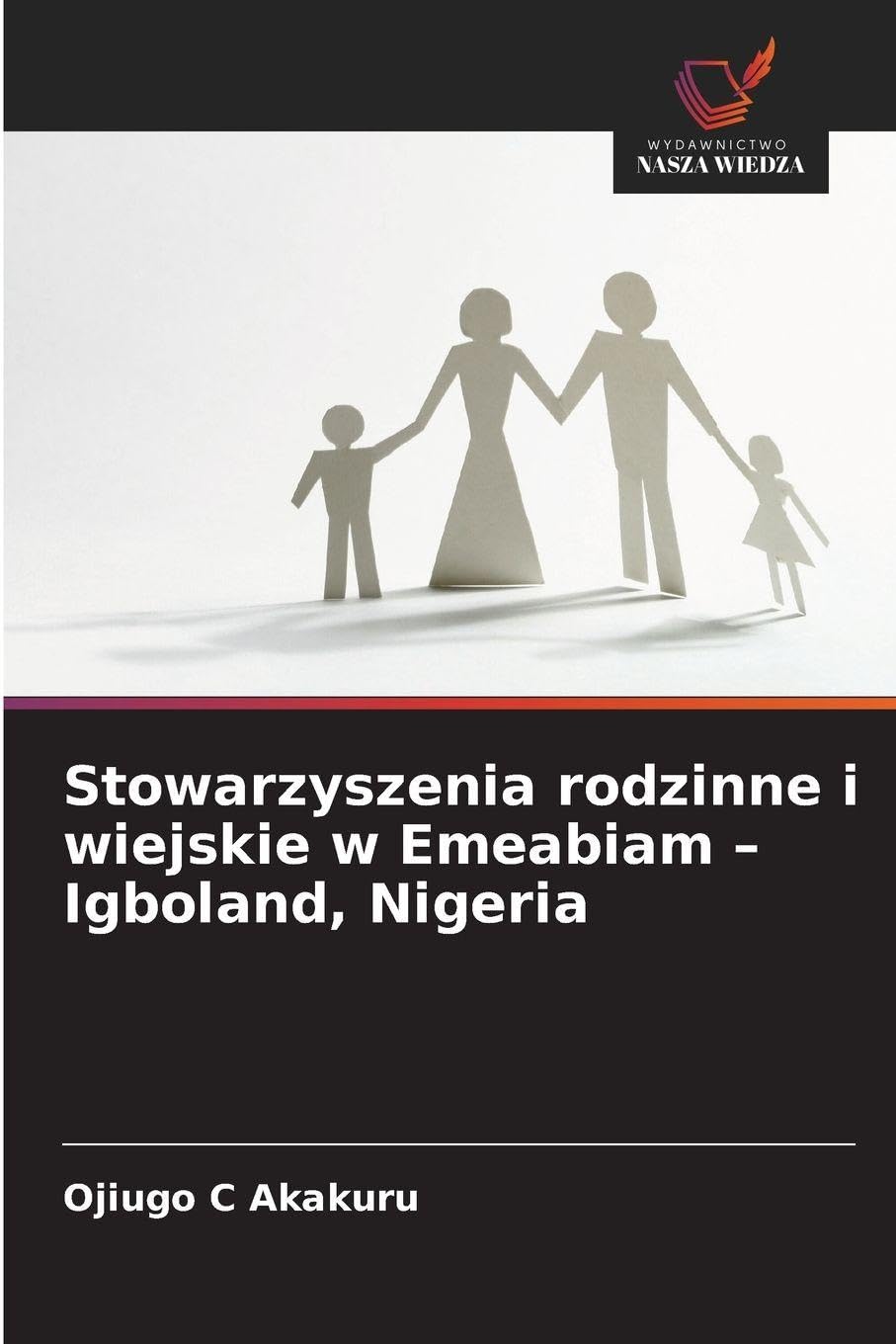 Stowarzyszenia rodzinne i wiejskie w Emeabiam - Igboland, Nigeria Law