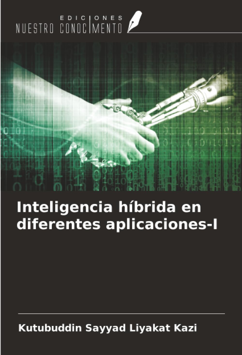 Inteligencia híbrida en diferentes aplicaciones-I Business & Technology