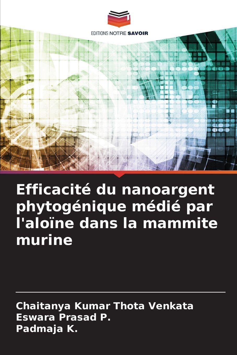 Efficacité du nanoargent phytogénique médié par l'aloïne dans la mammite murine Medicine