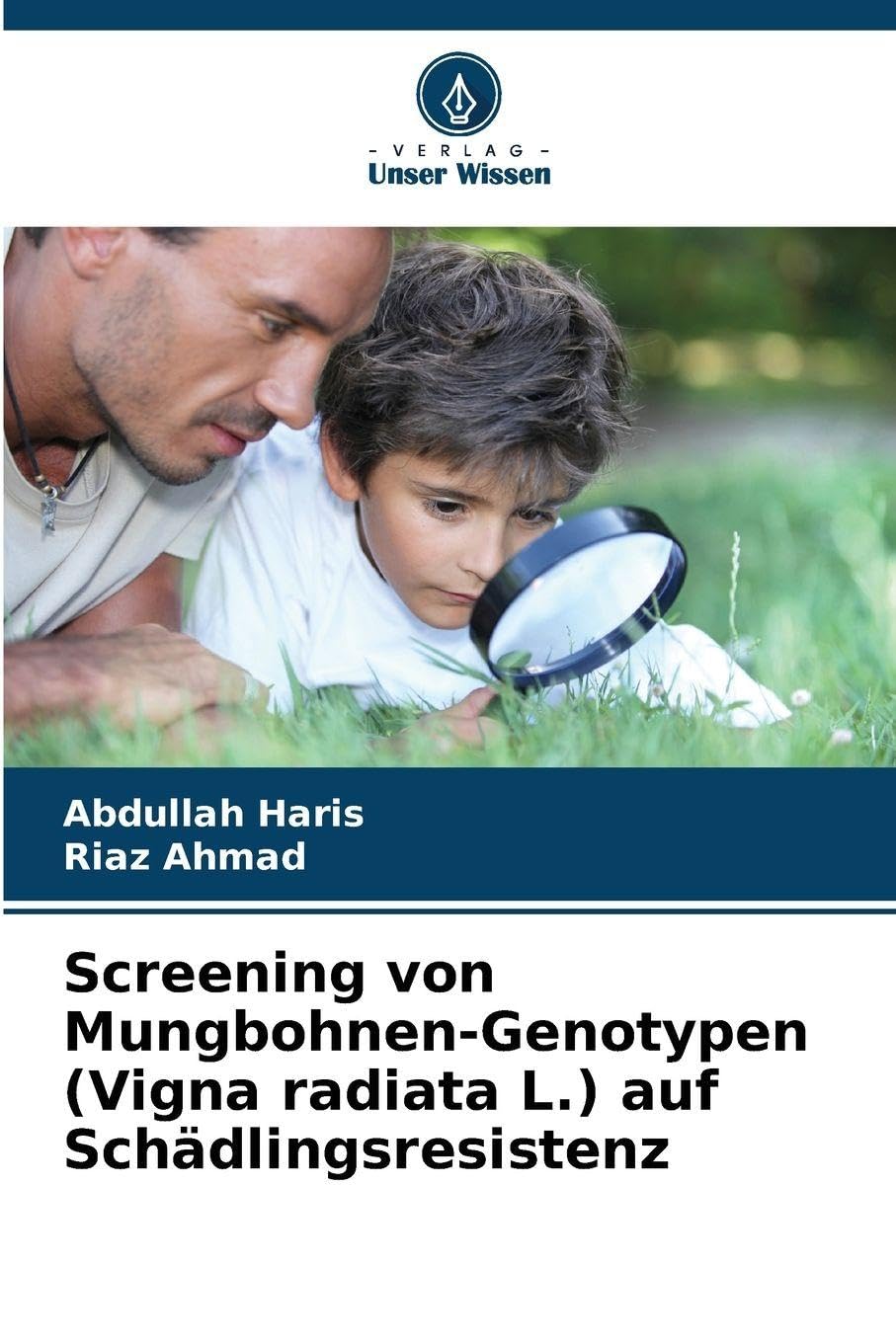 Screening von Mungbohnen-Genotypen (Vigna radiata L.) auf Schädlingsresistenz Natural Sciences