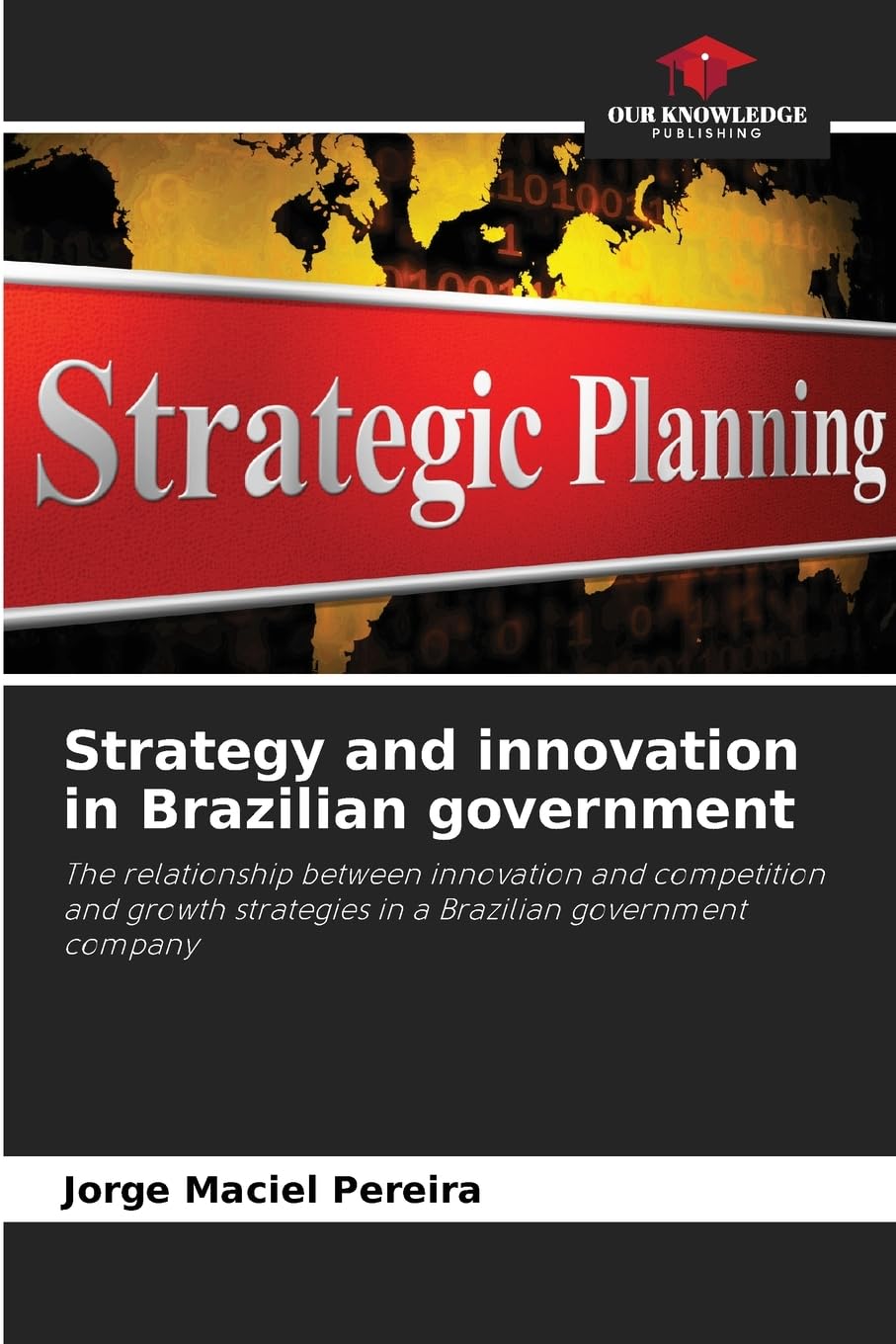 Strategy and innovation in Brazilian government Law