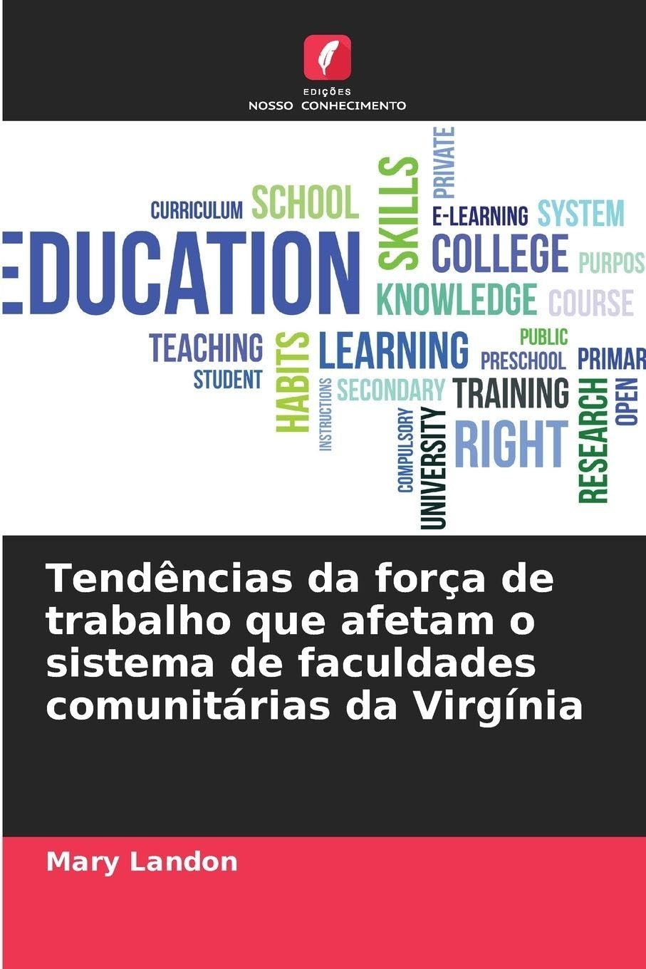 Tendências da força de trabalho que afetam o sistema de faculdades comunitárias da Virgínia Business, Finance & Career