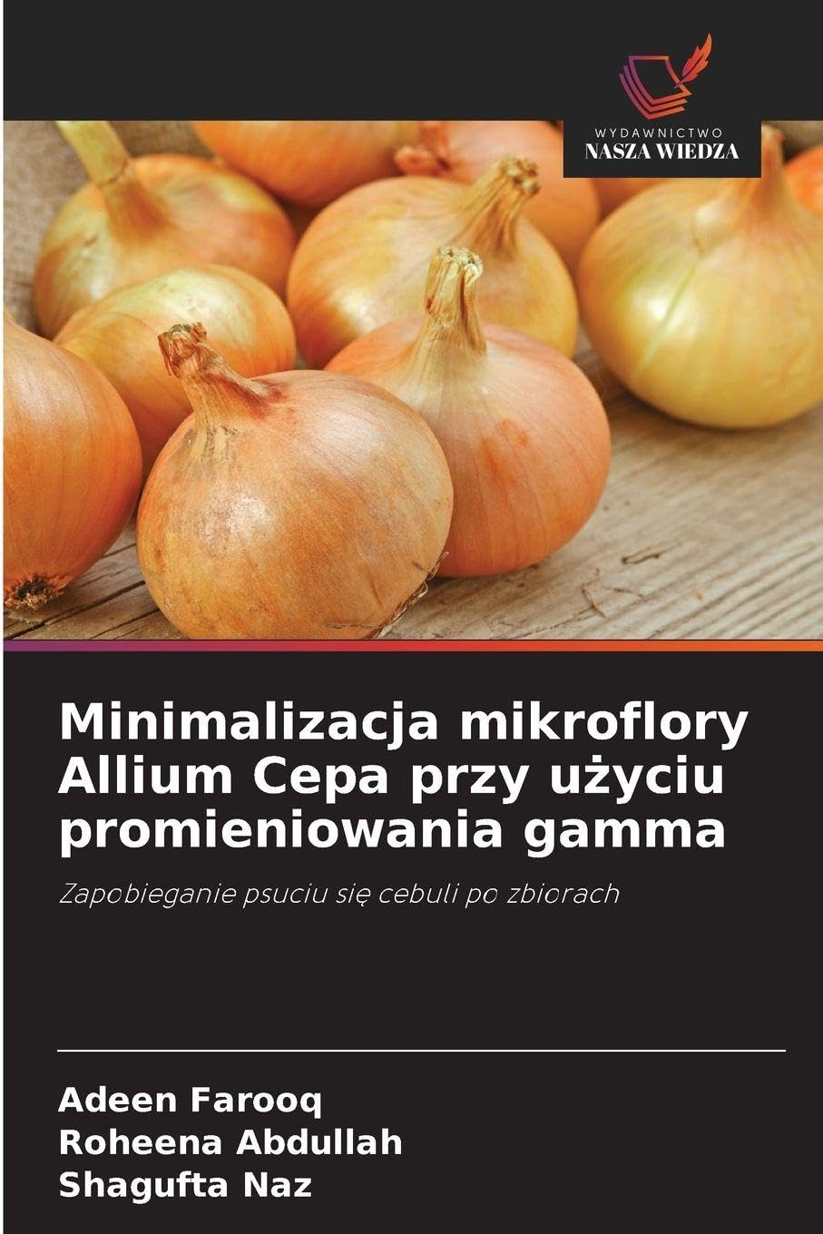 Minimalizacja mikroflory Allium Cepa przy u¿yciu promieniowania gamma Natural Sciences