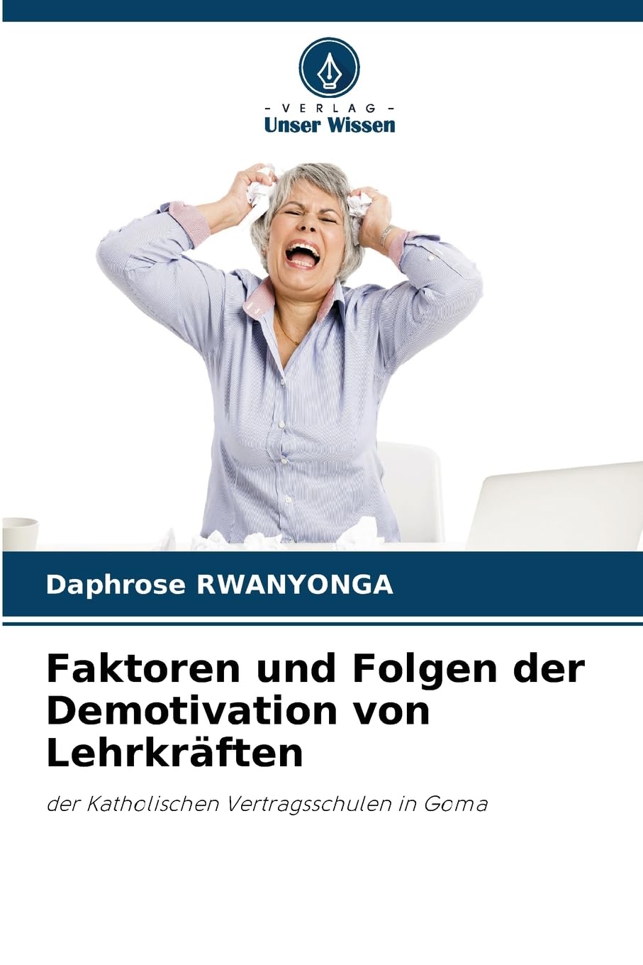Faktoren und Folgen der Demotivation von Lehrkräften Law